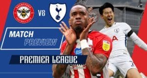 Brentford vs Tottenham Hotspur: Match Preview | Premier League 2021/22 Brentford-vs-Tottenham-Spurs-Match-Preview-Premier-League-2021-22