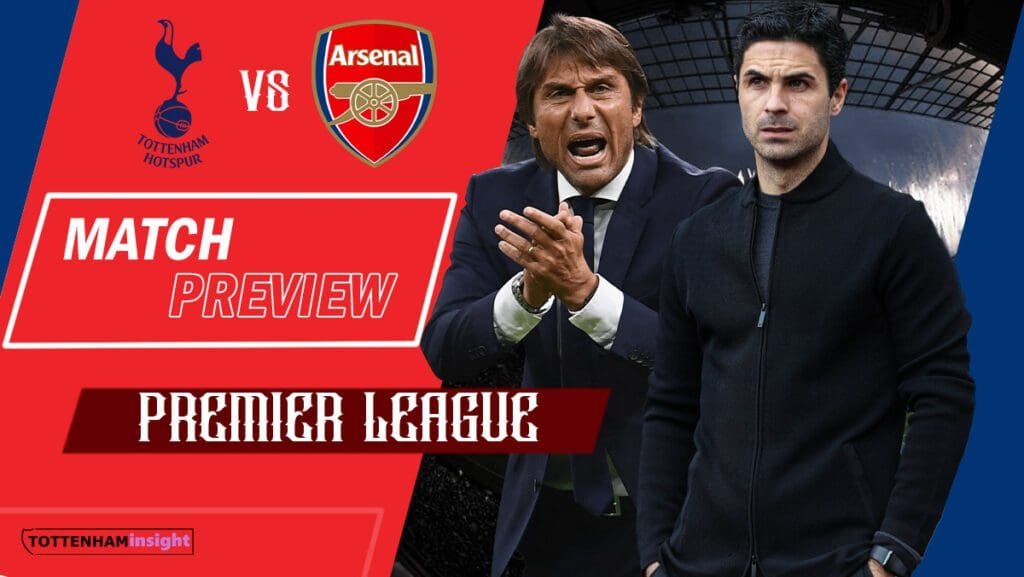 Arsenal vs Tottenham Hotspur Premier League preview: A Rivalry Reborn - The  Short Fuse