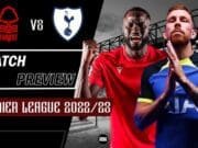 Nottingham Forest vs Tottenham Hotspur: Match Preview | Premier League 2022/23 Nottingham-Forest-vs-Tottenham-Spurs-Match-Preview-2022-23-Premier-League