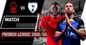 Nottingham Forest vs Tottenham Hotspur: Match Preview | Premier League 2022/23 Nottingham-Forest-vs-Tottenham-Spurs-Match-Preview-2022-23-Premier-League