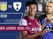 Aston Villa vs Tottenham Hotspur: Preview | Premier League 2022/23 aston-villa-vs-tottenham-spurs-preview-premier-league-2022-23