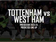 Tottenham Predicted Lineup vs West Ham | Pre-Season 2023-24 Tottenham Lineup vs West Ham Pre season 2023 24